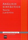 Análisis Sintáctico. Teoría y Práctica - 9788467541342: Analisis Sintactico: Teoria y Practica