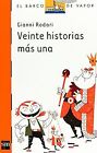 Veinte Historias Más Una