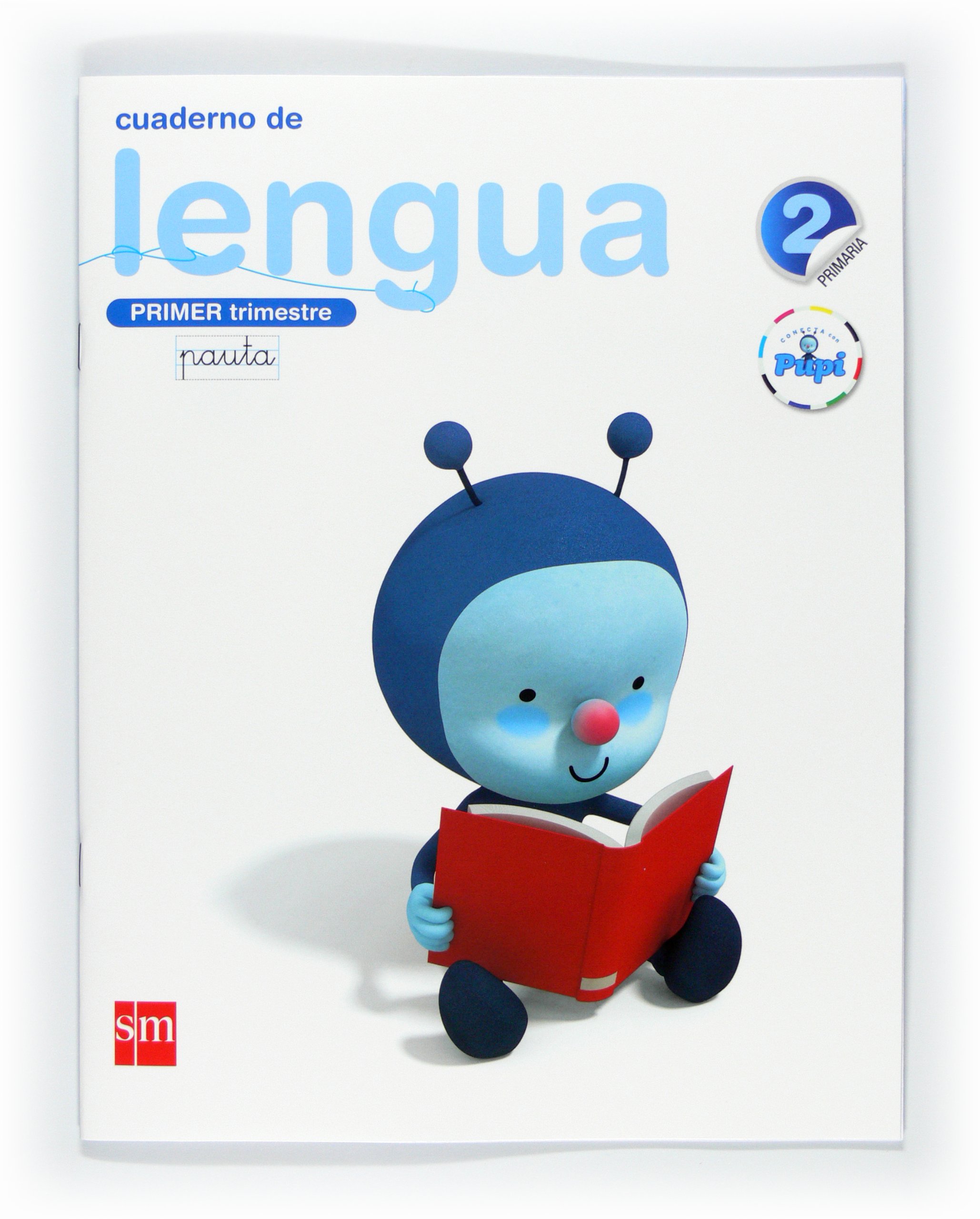 Cuaderno de lengua, Pauta. 2 Primaria, 1 Trimestre. Conecta con Pupi