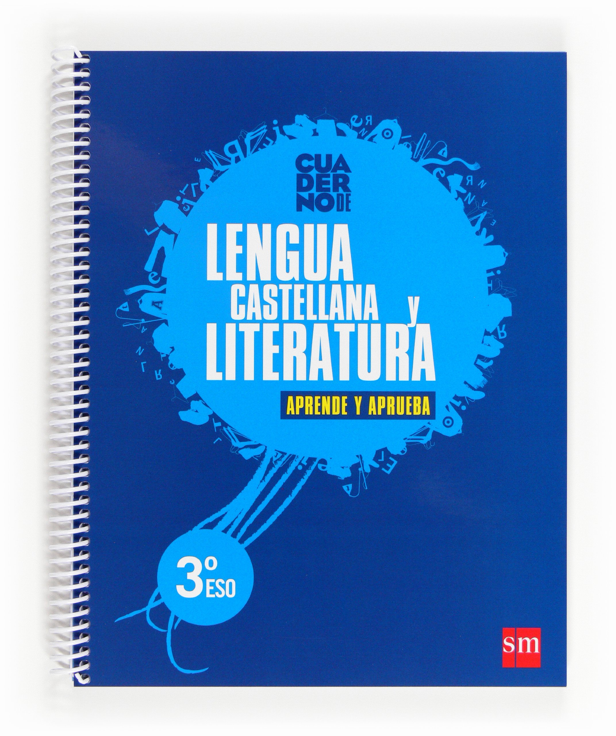 Lengua castellana y literatura. 3 ESO. Aprende y aprueba. Cuaderno