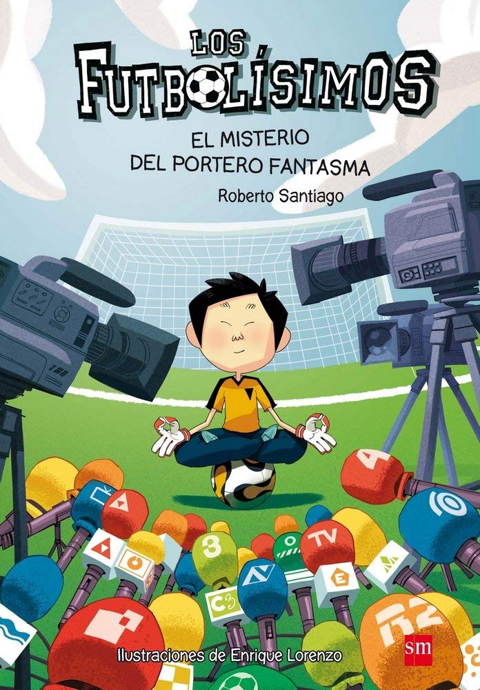 Los Futbol?simos 3. el Misterio Del Portero Fantasma