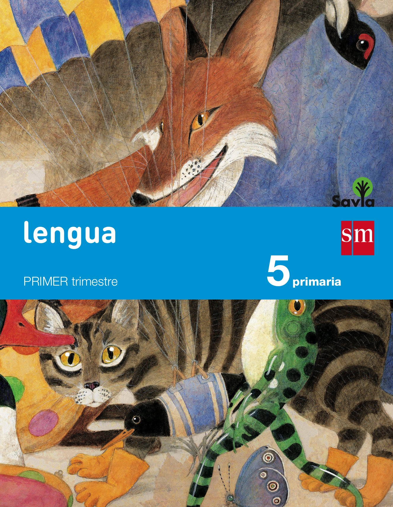 Lengua. 5 Primaria. Trimestral. Savia - 9788467569926