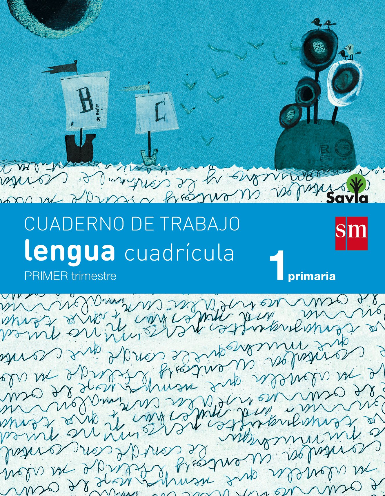 Cuaderno de Lengua, Cuadrícula. 1 Primaria, 1 Trimestre. Savia - 9788467570298