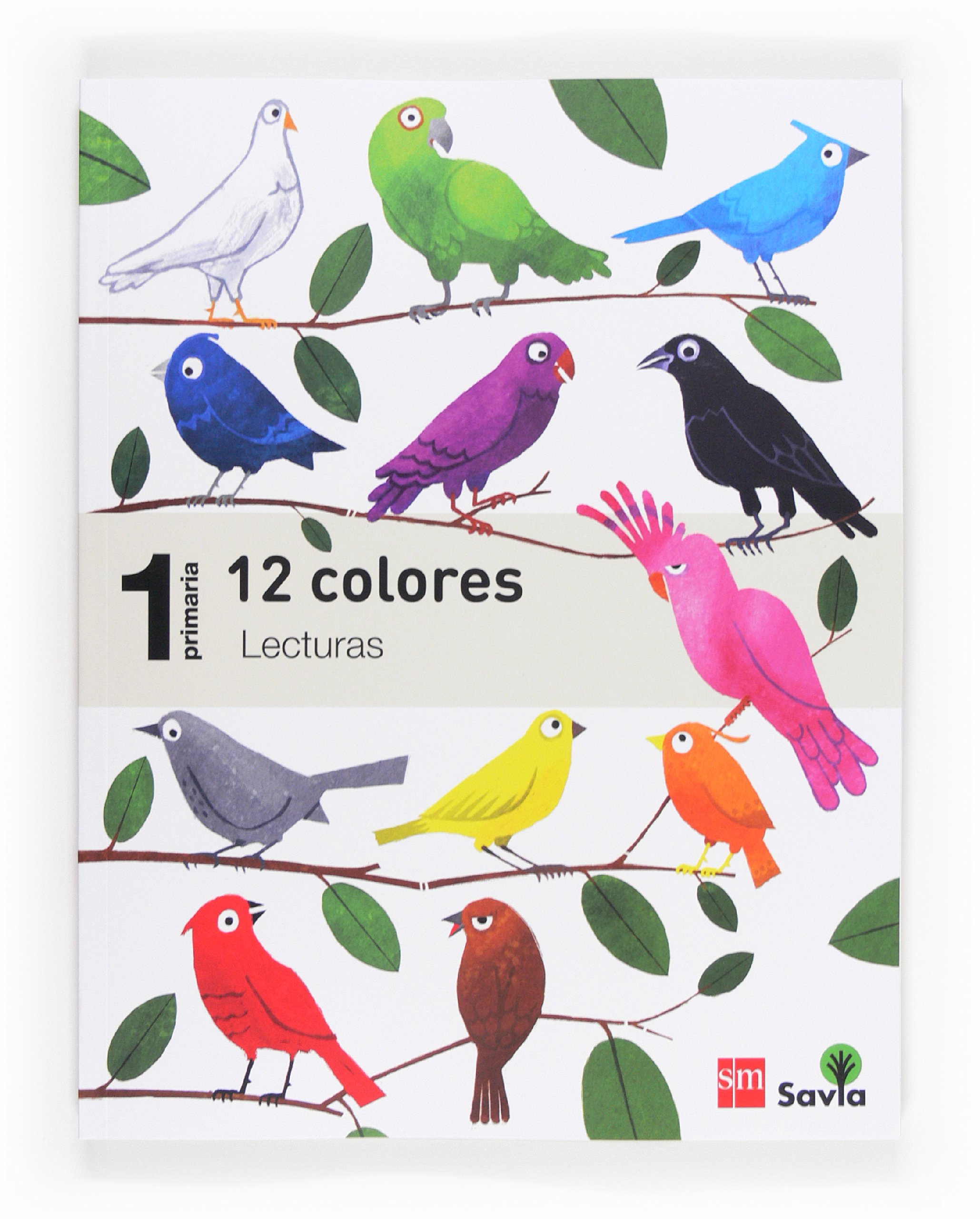 Lecturas: 12 Colores. 1 Primaria. Savia - 9788467571448