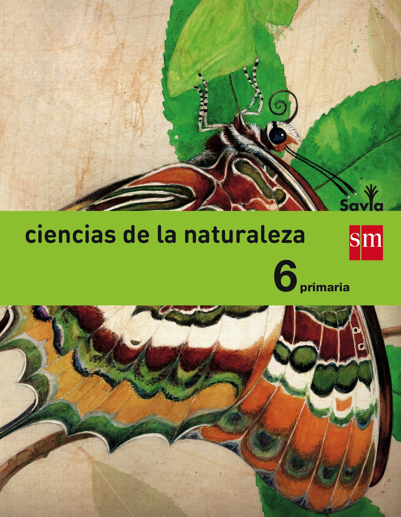 Ciencias de la Naturaleza. 6 Primaria. Savia - 9788467575859