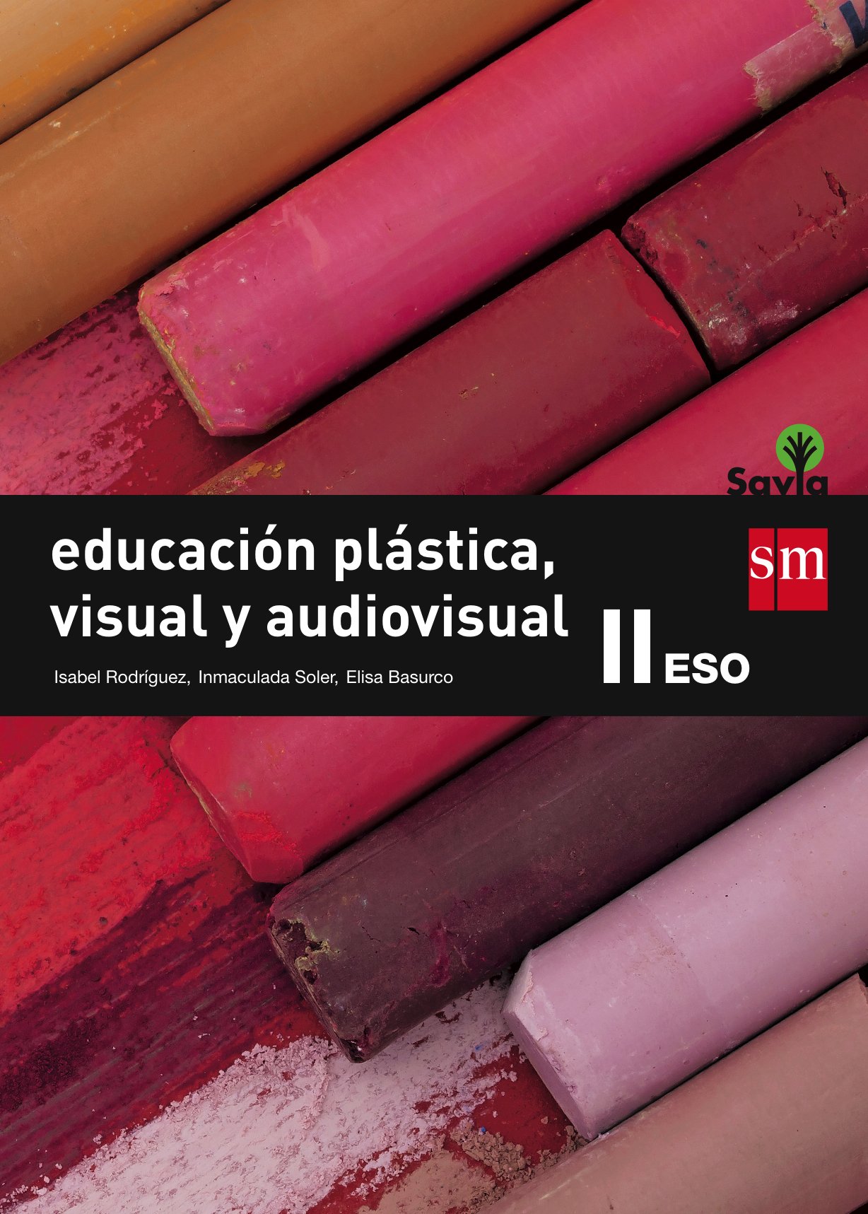 Educación Plástica, Visual y Audiovisual Ii. Eso. Savia - 9788467576412