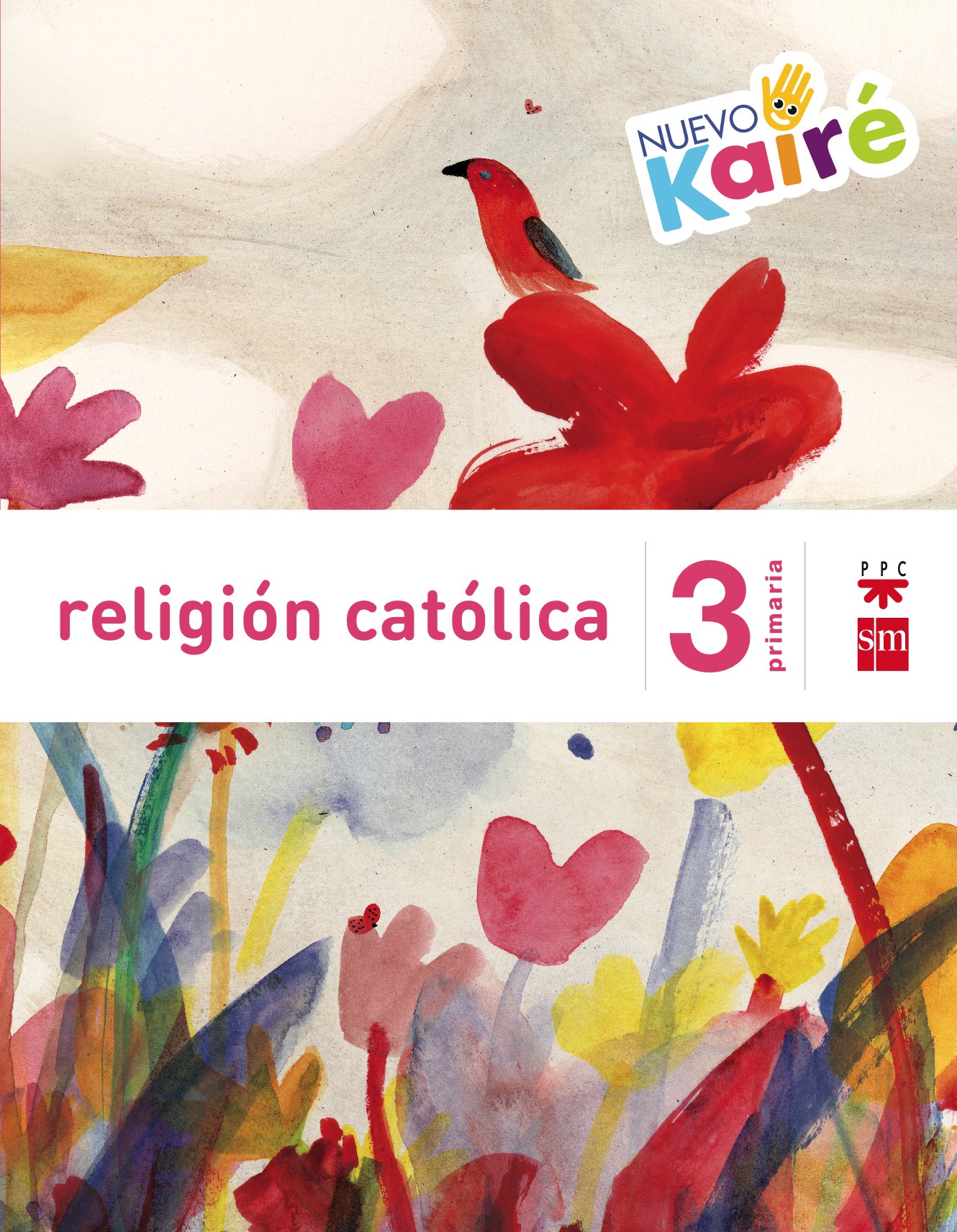 Religión Católica. 3 Primaria. Nuevo Kairé - 9788467580853