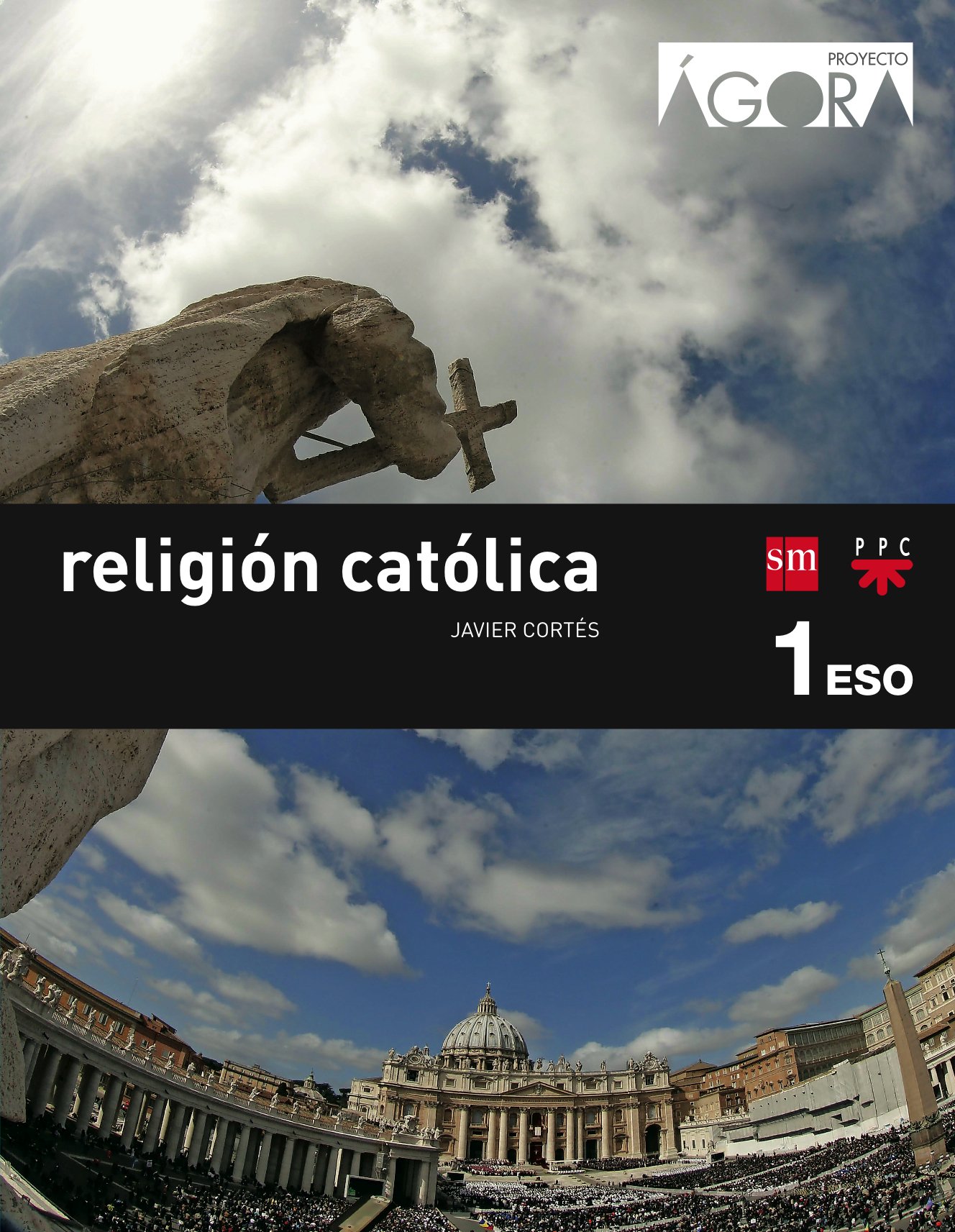 Religión Católica. 1 Eso. Ágora - 9788467582369