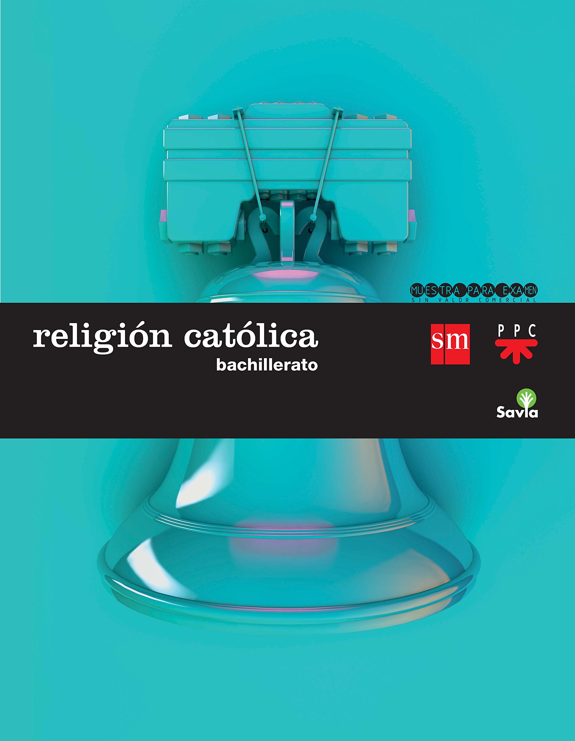 Religión Católica. Bachillerato - 9788467582383