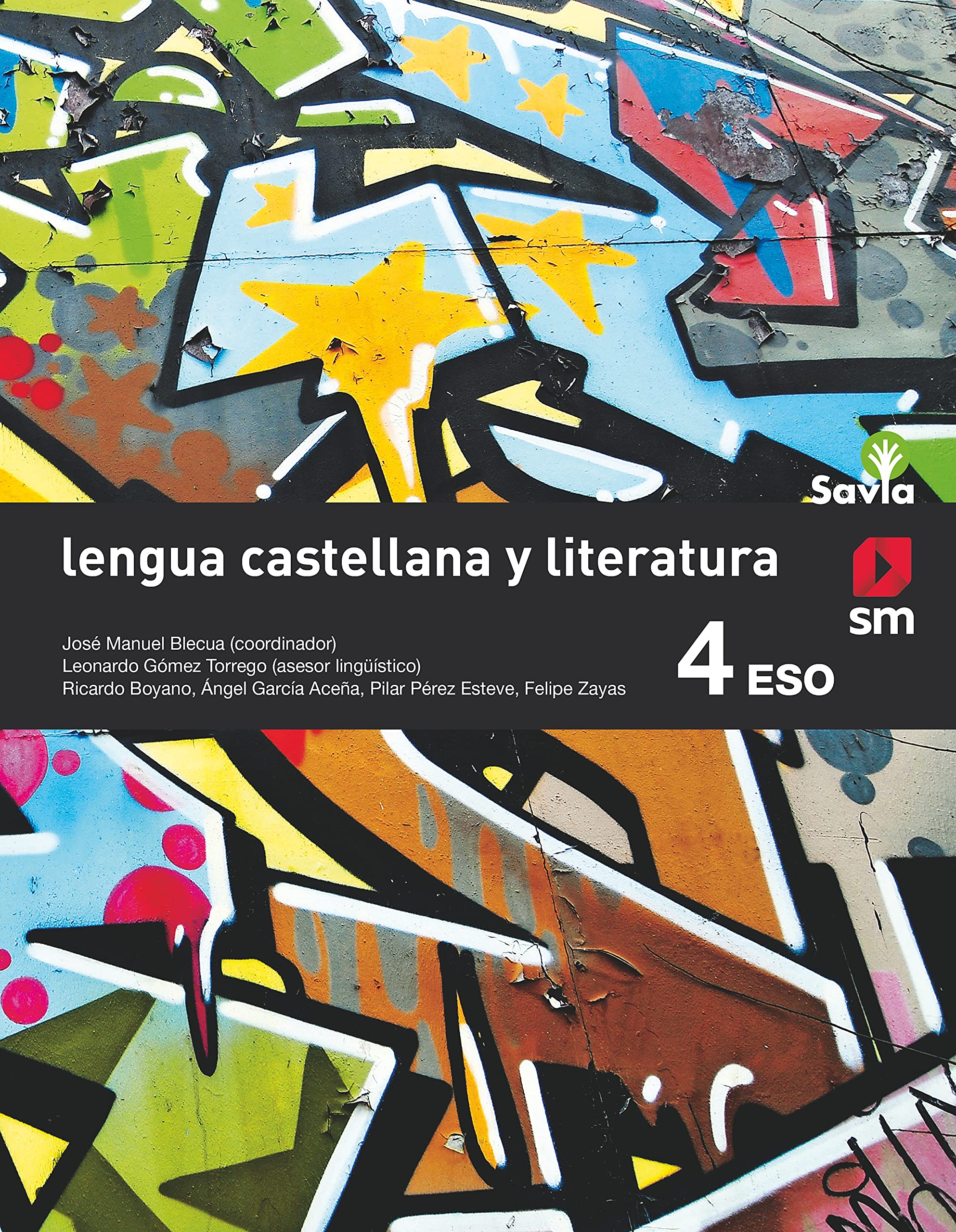 Lengua Castellana y Literatura. 4 Eso. Savia - 9788467586947