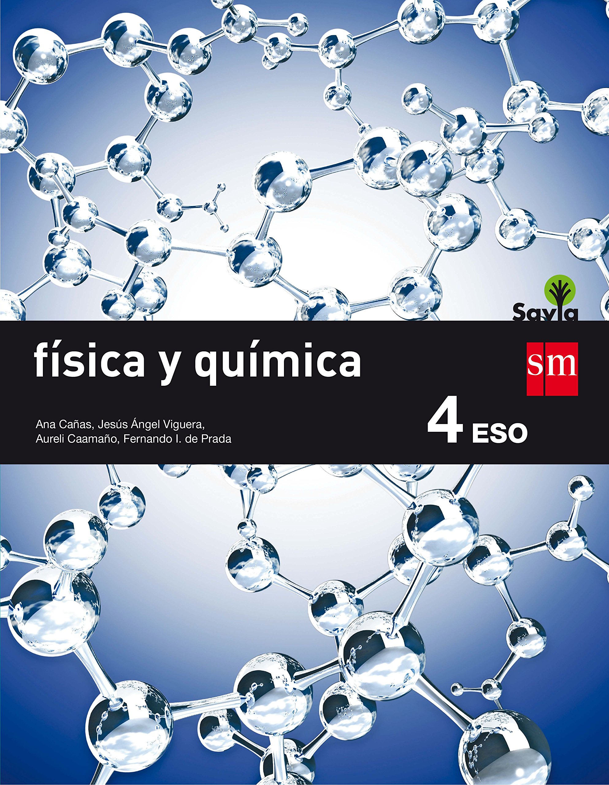 Física y Química. 4 Eso. Savia - 9788467586985