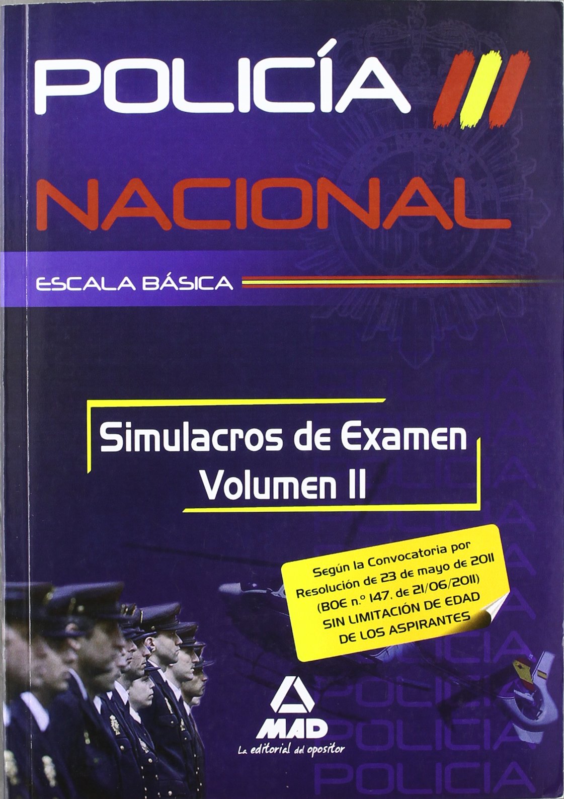 Escala Básica de Policía Nacional. Simulacros de Examen. Volumen II