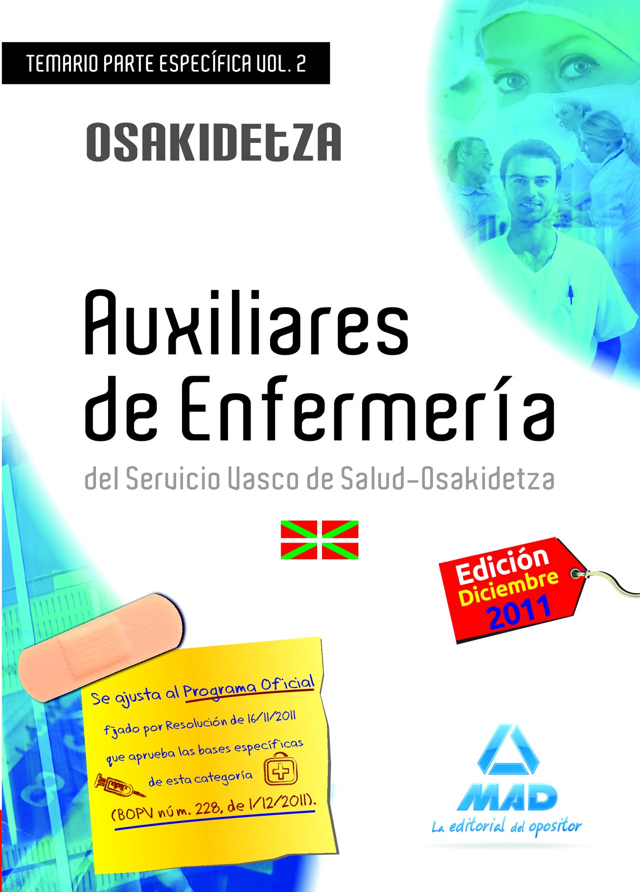 Auxiliares de Enfermería, Servicio Vasco de Salud-Osakidetza. Temario parte específica
