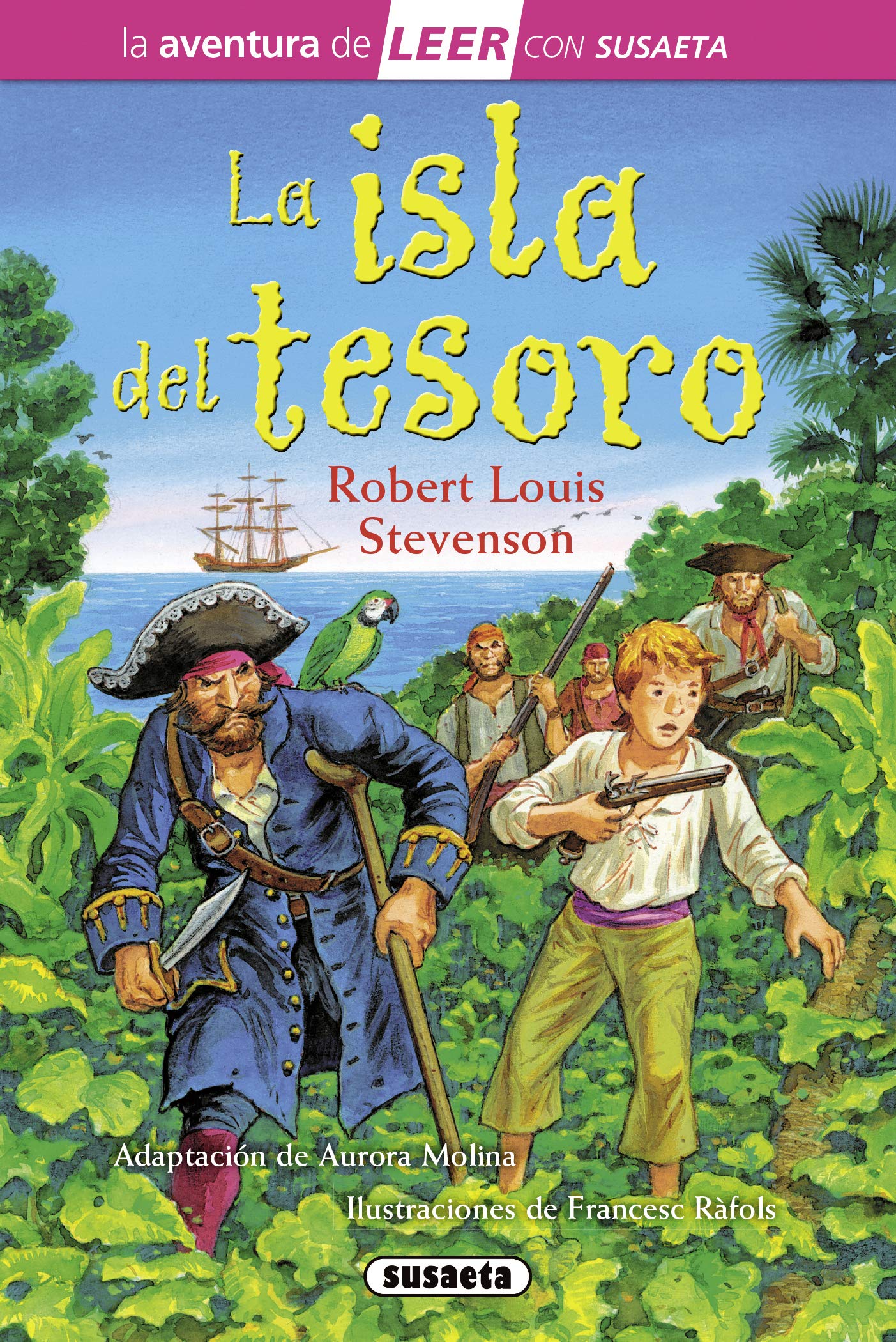 La Isla Del Tesoro: Leer con Susaeta - Nivel 3