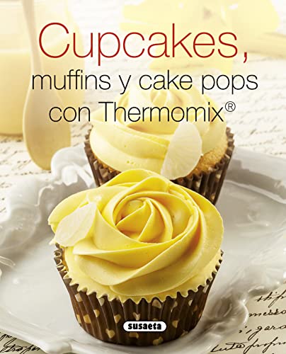 Cupcakes, Muffins y Cake Pops con Thermomix.