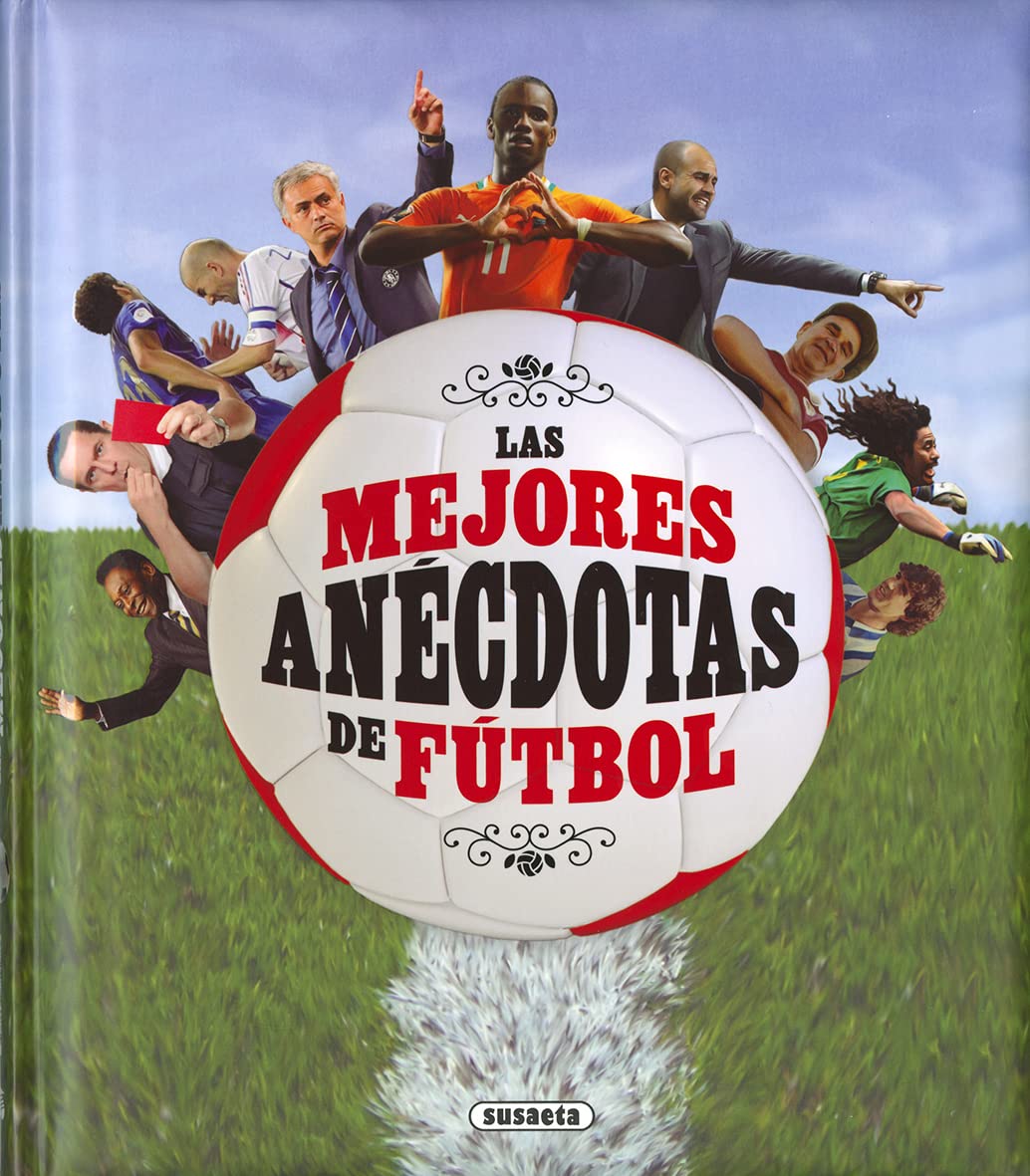 Mejores Anécdotas de Fútbol, las