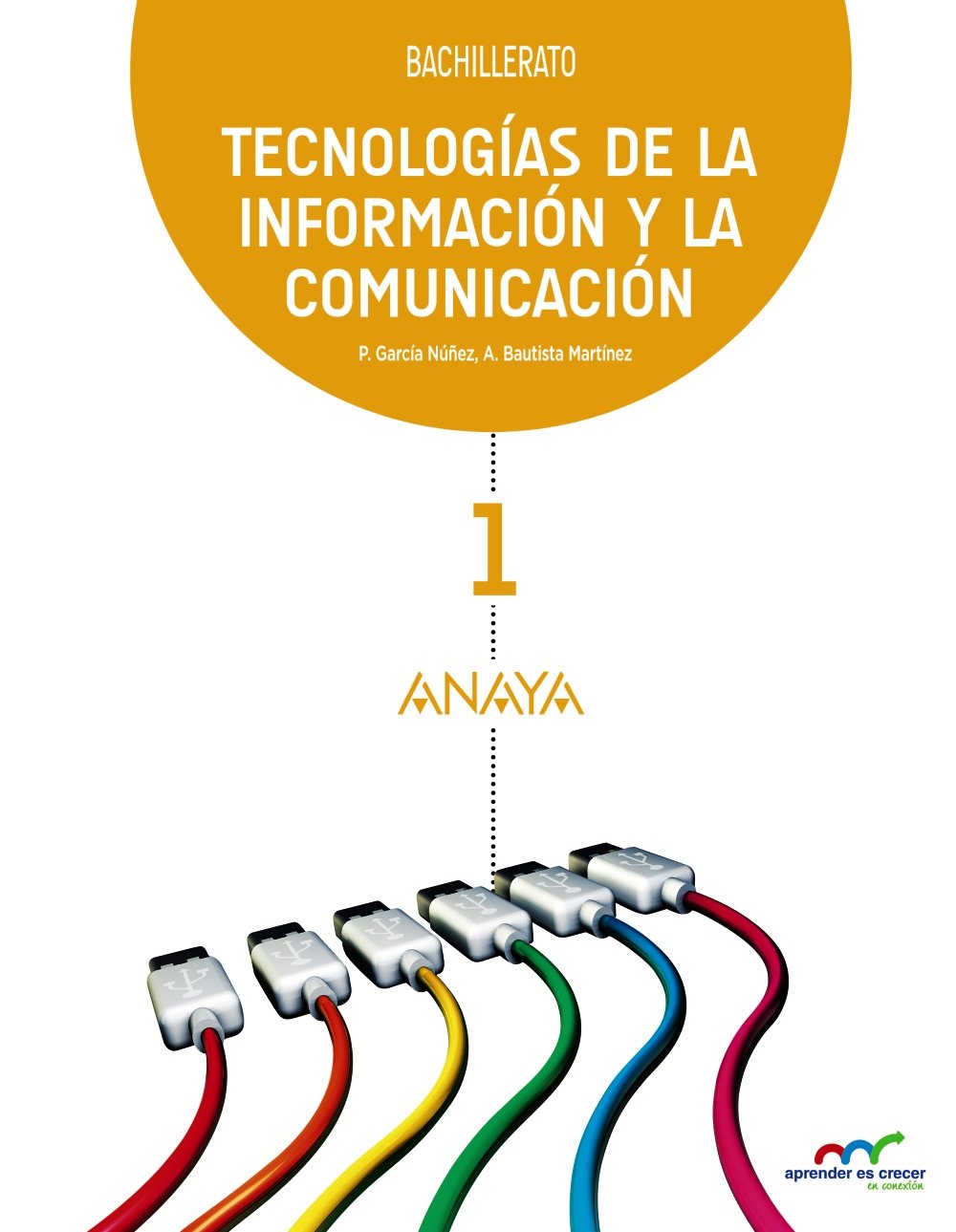 Tecnologías de la Información y la Comunicación 1. - 9788467827309