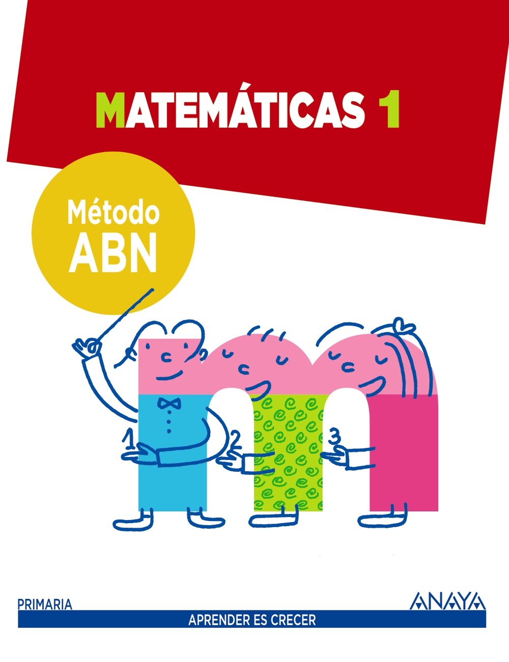 Matemáticas 1. Método ABN