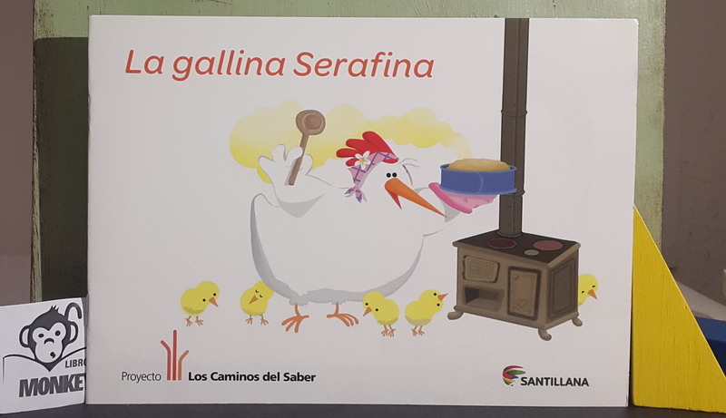 La gallina Serafina. El viaje de Suso