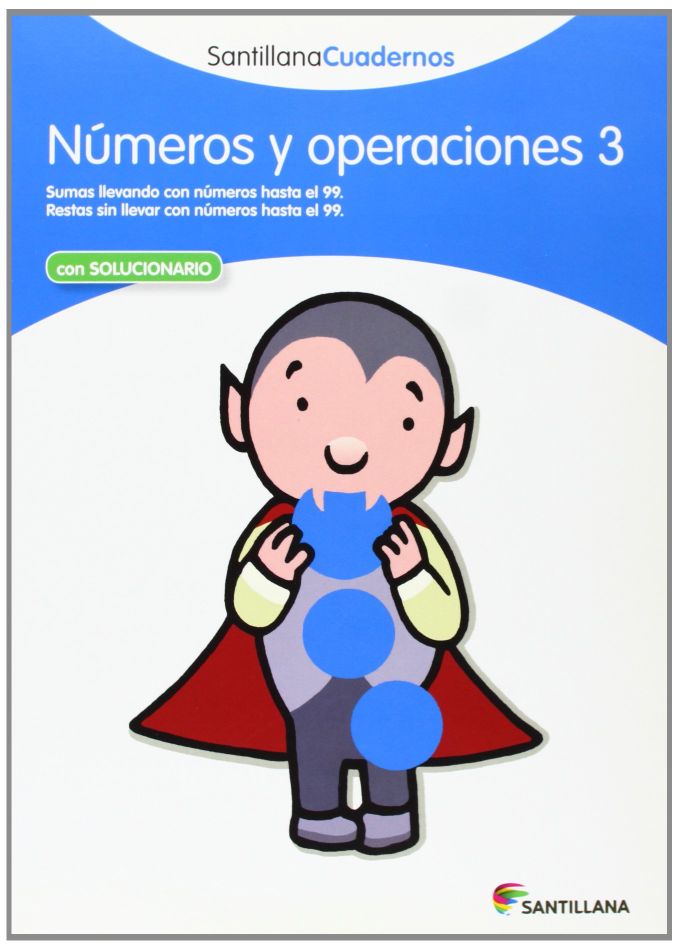 Numeros y Operaciones 3 Santillana Cuadernos - 9788468012292