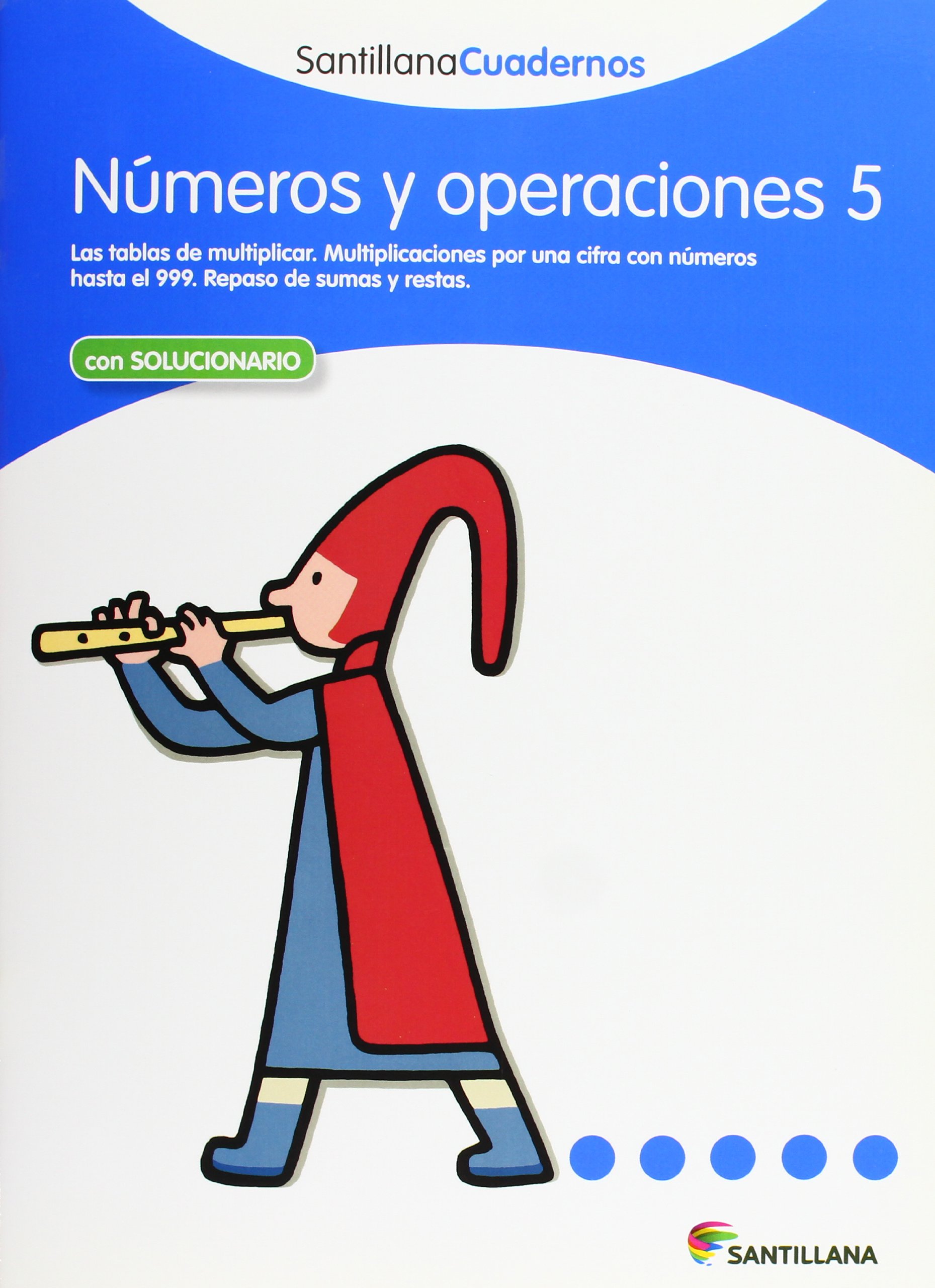 Números y Operaciones 5 Santillana Cuadernos - 9788468012315