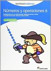 Numeros y Operaciones 6 Santillana Cuadernos - 9788468012322