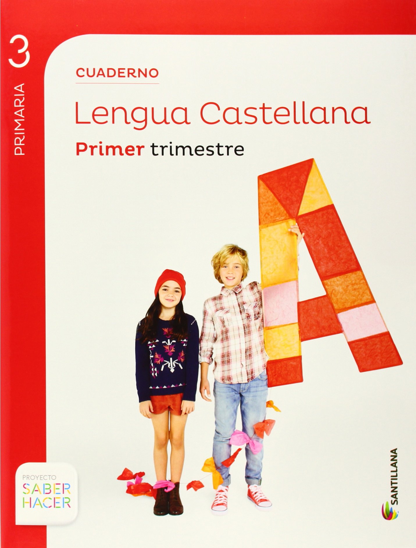 Cuaderno Lengua 1-3ºprimaria. Saber Hacer