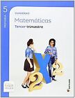 Cuaderno Matematicas 5 Primaria 3 Trim Saber Hacer - 9788468014616