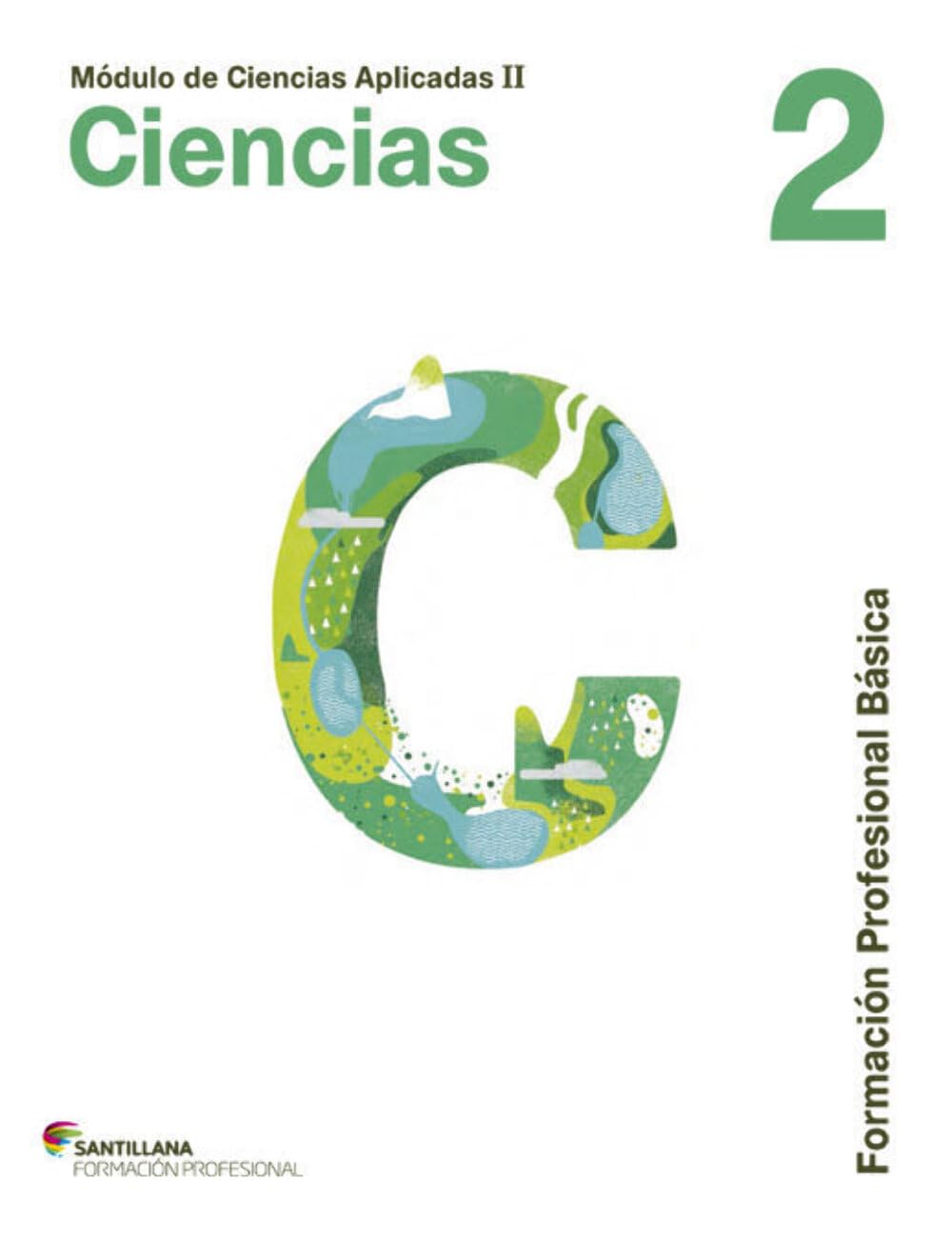 Módulo de Ciencias Aplicadas Ii Ciencias 2 Formación Profesional Básica Santillana - 9788468018607