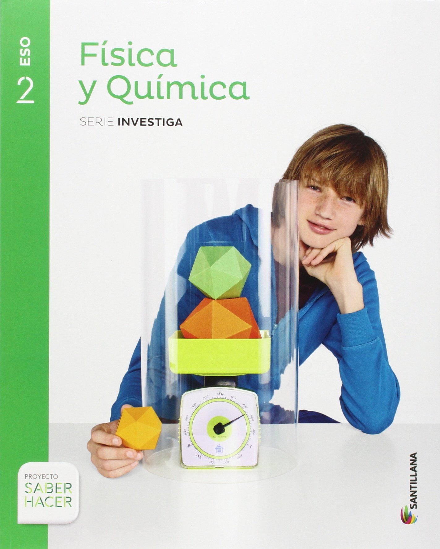 Fisica y Quimica Serie Investiga 2 Eso Saber Hacer - 9788468019529