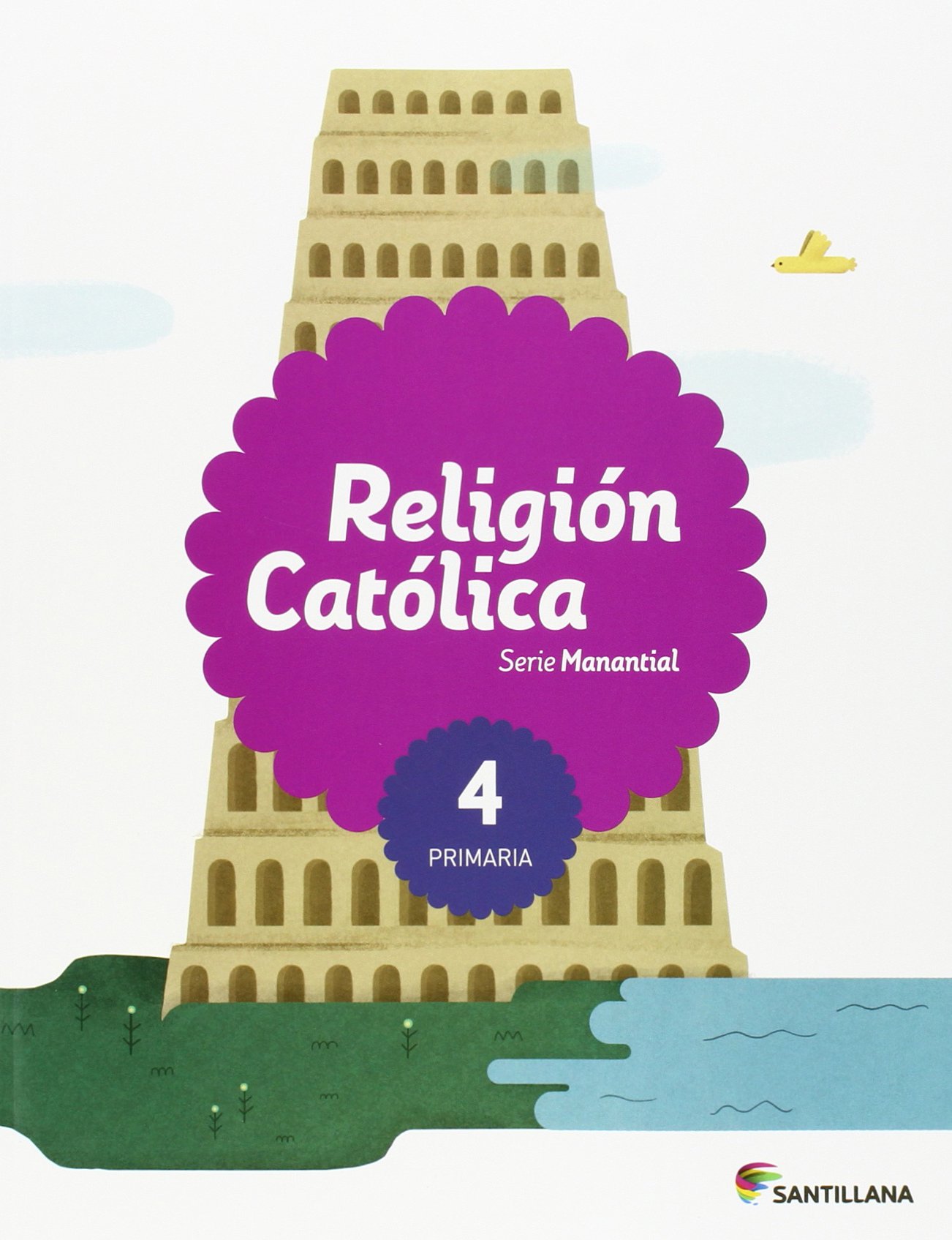 Religion Catolica Serie Manantial 4 Primaria - 9788468020679