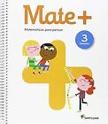 Mate+ Matematicas para Pensar 3 Pri - 9788468039916