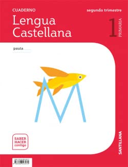 Cuaderno Lengua Pauta 1 Primaria 2 Trim Saber Hacer Contigo: Cuaderno Lengua Castellana 1-2 Prim Segundo Trimestre Saber Hace - 9788468043470