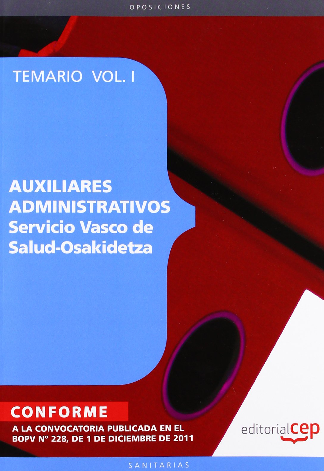 Auxiliares Administrativos de Osakidetza, Temario Vol. 1