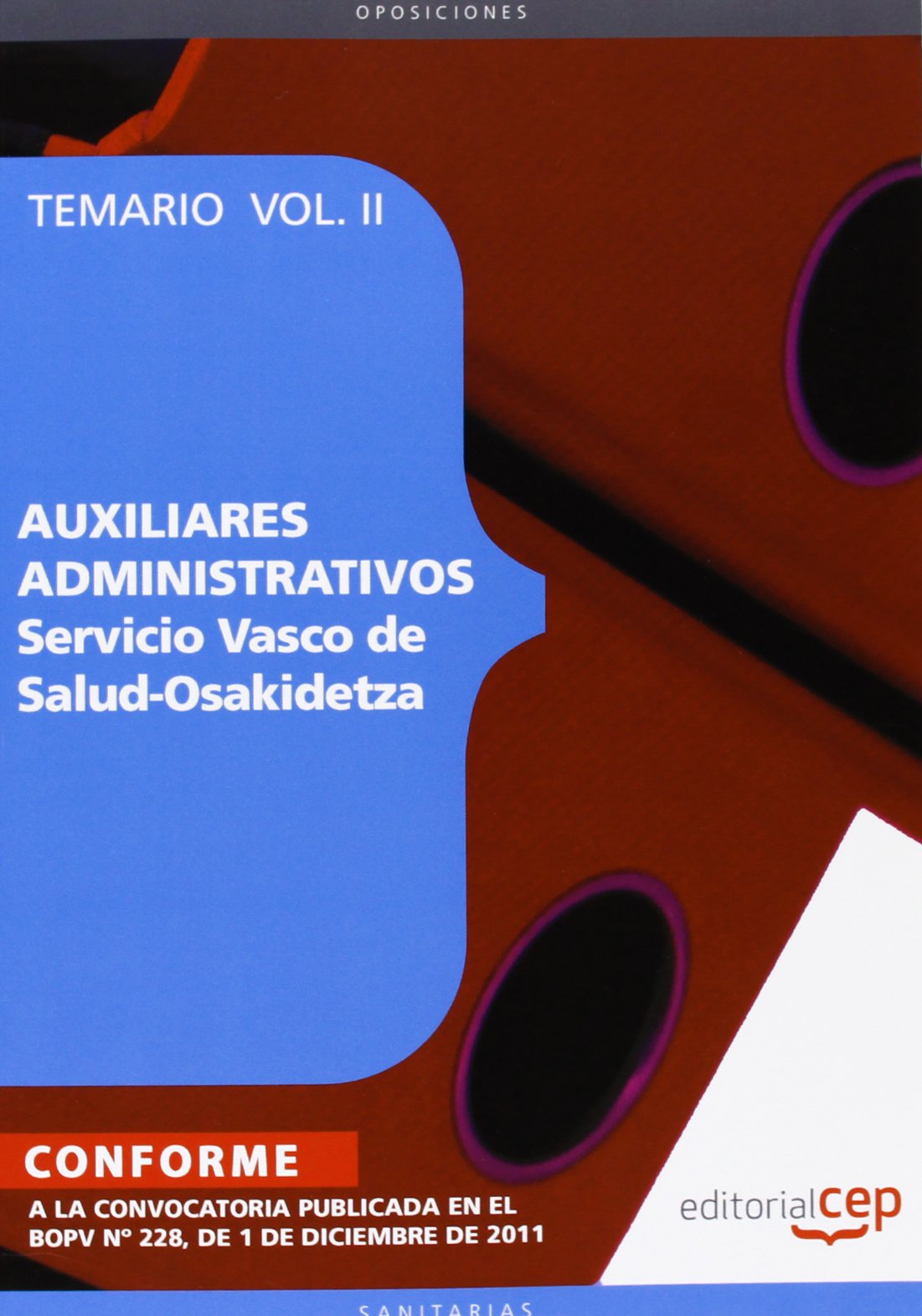 Auxiliares Administrativos de Osakidetza, Temario Vol. 2
