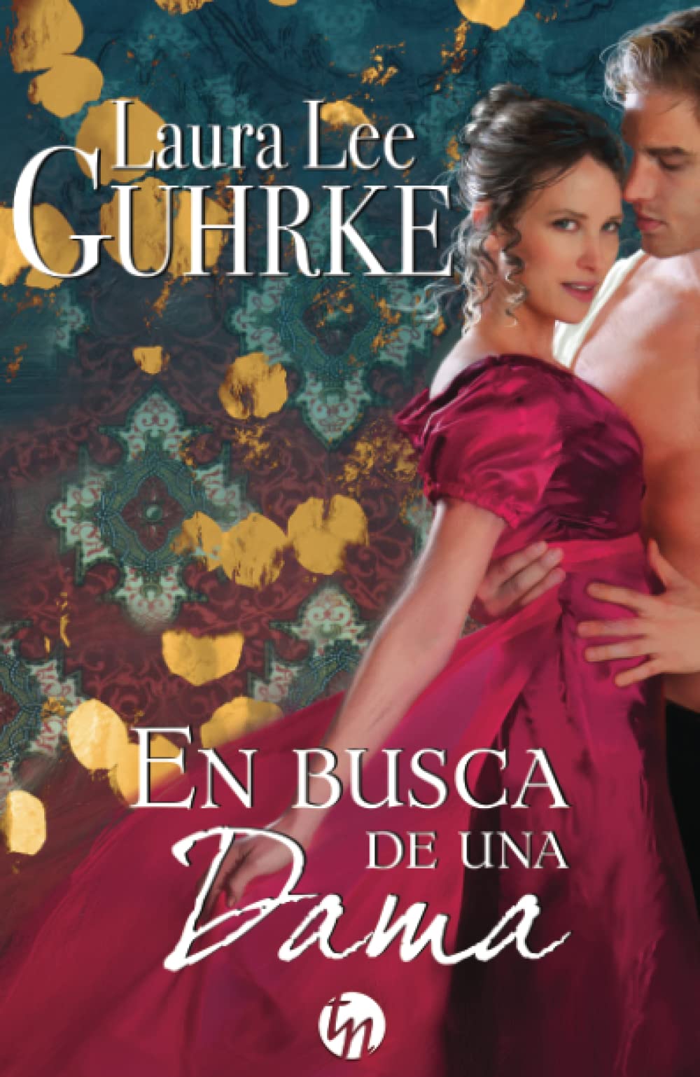 En Busca de Una Dama de Laura Lee Guhrke, de Laura Lee Guhrke. Editorial Harlequin Iberica en Espaol