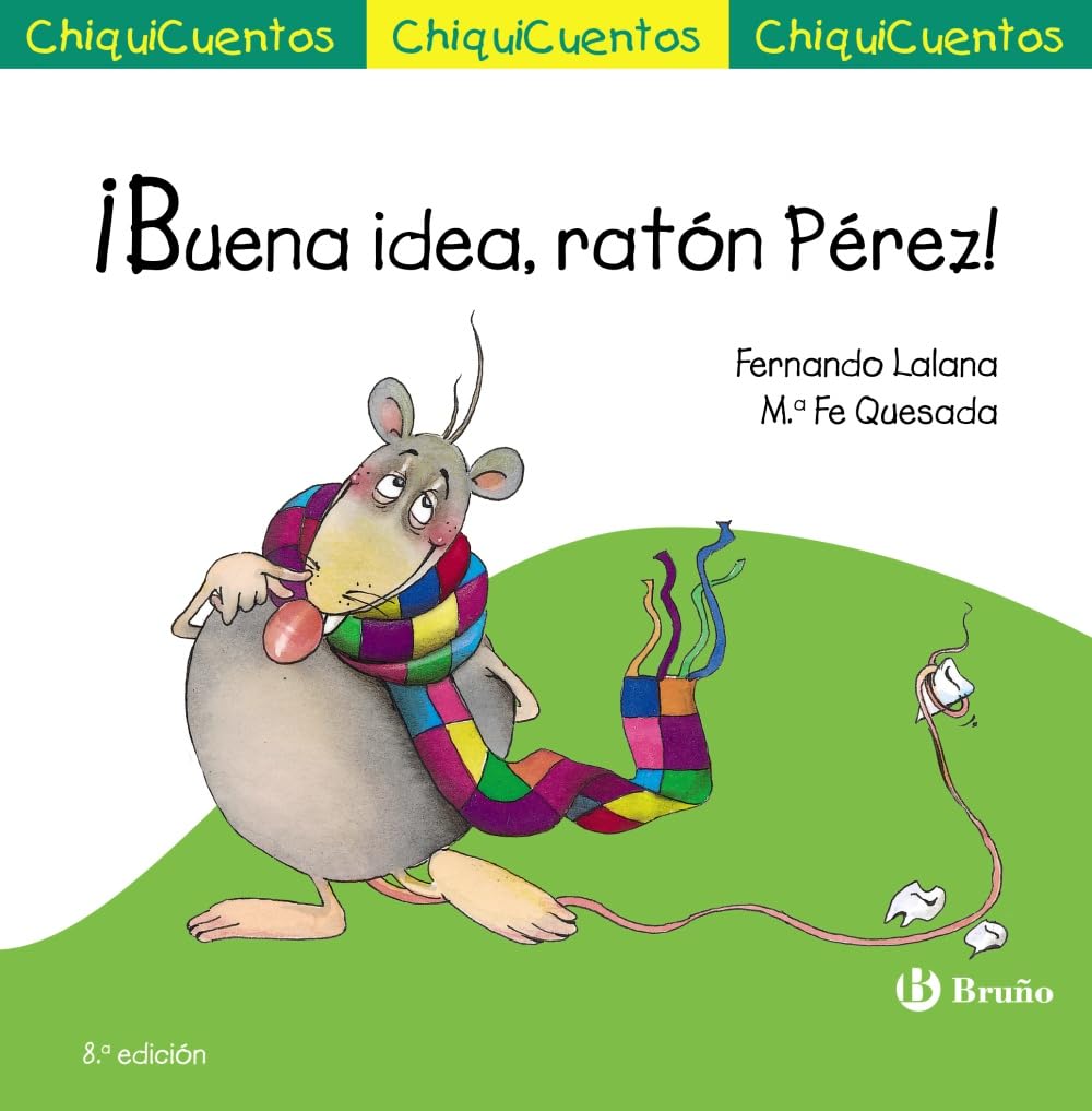 Buena Idea, Ratón Pérez!