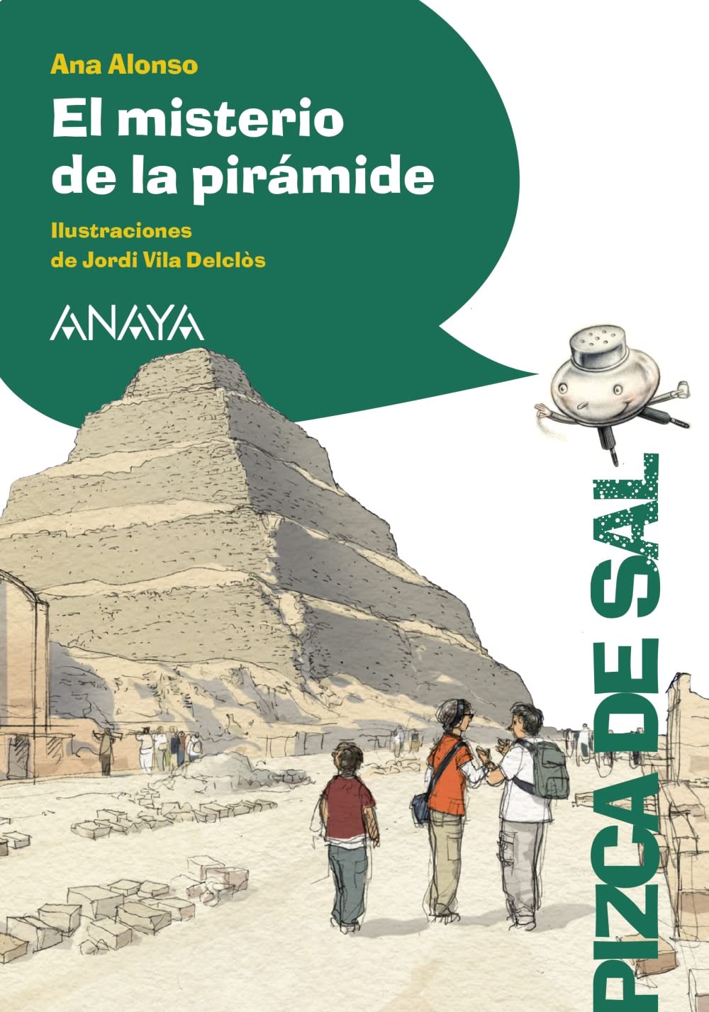 El Misterio de la Pirámide, Literatura Infantil, Apartir de 10 Años, Pizca de Sal - Pizca de Sal