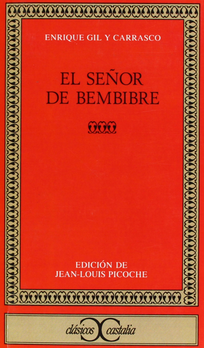 El Señor de Bembibre .