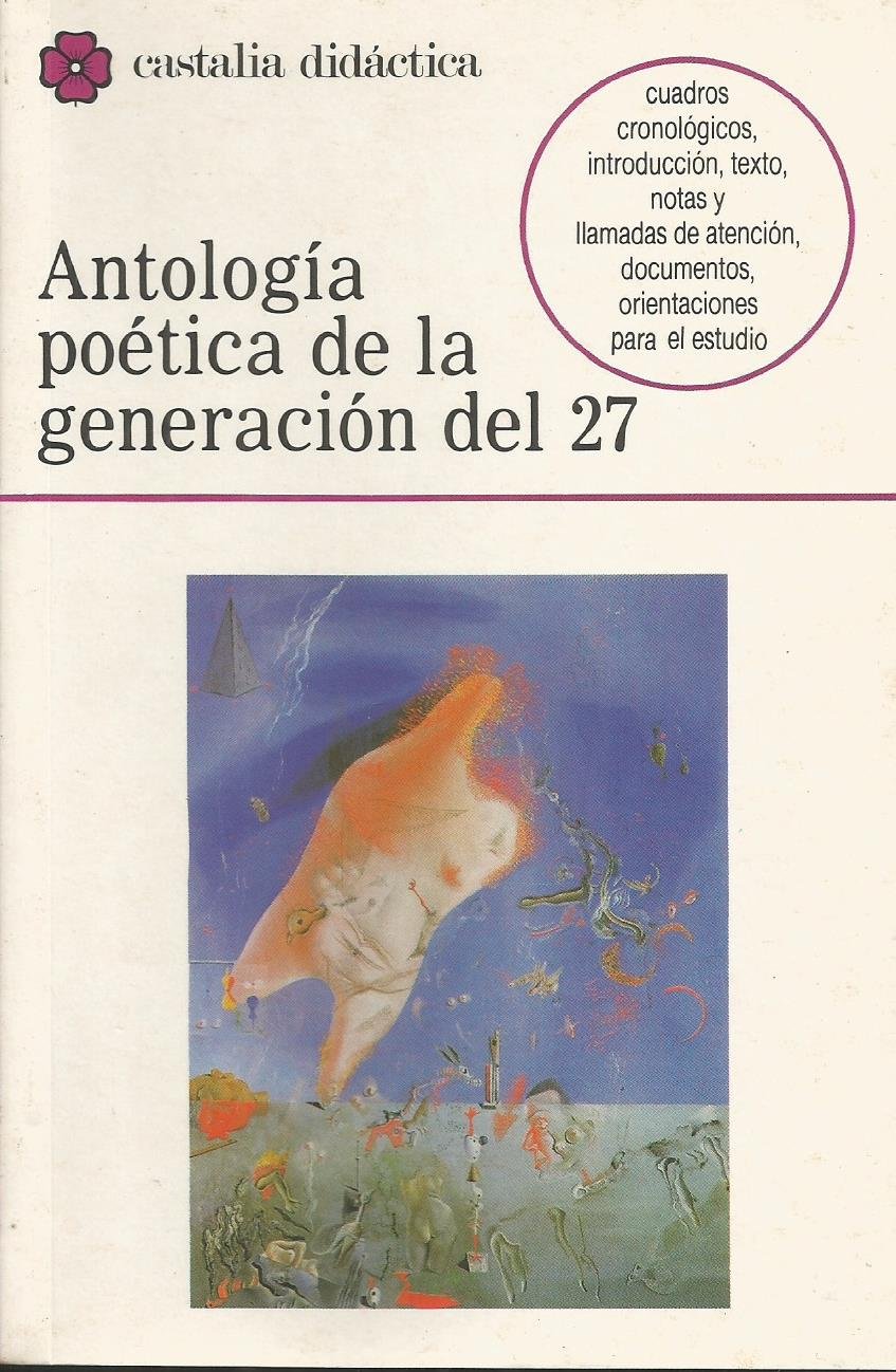 Antología Poética de la Generación Del 27 .