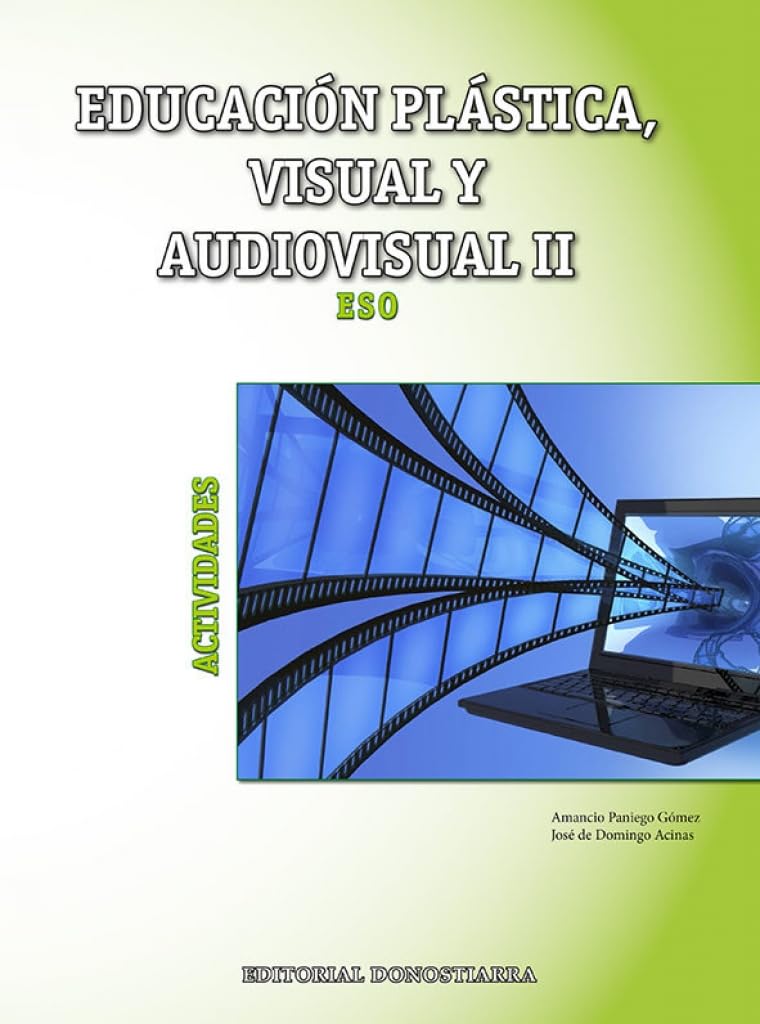 Educación Plástica, Visual y Audiovisual Ii - Actividades - 9788470635199