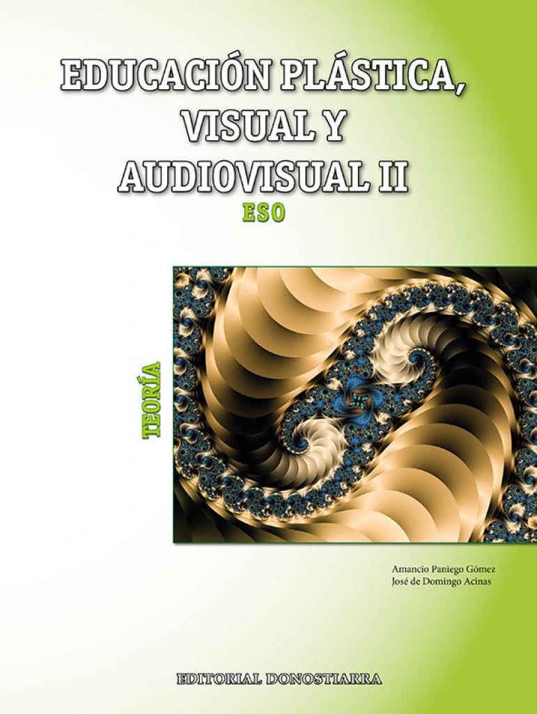 Educación Plástica, Visual y Audiovisual Ii Teoría - Edic.actualizada