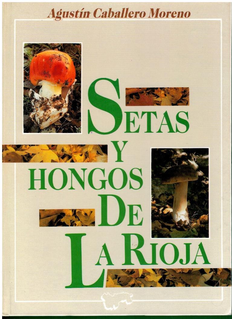 Setas y hongos de La Rioja