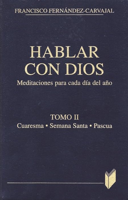 Hablar con Dios. Tomo Ii: 2