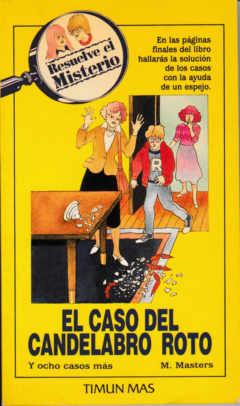 El caso del candelabro roto