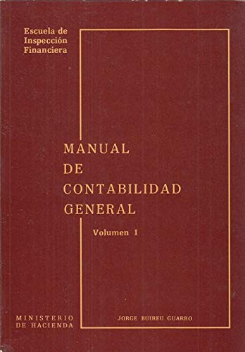 Manual de Contabilidad General. Vol. I