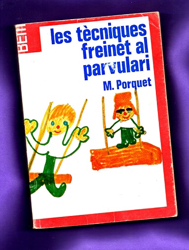Les tècniques Freinet al parvulari