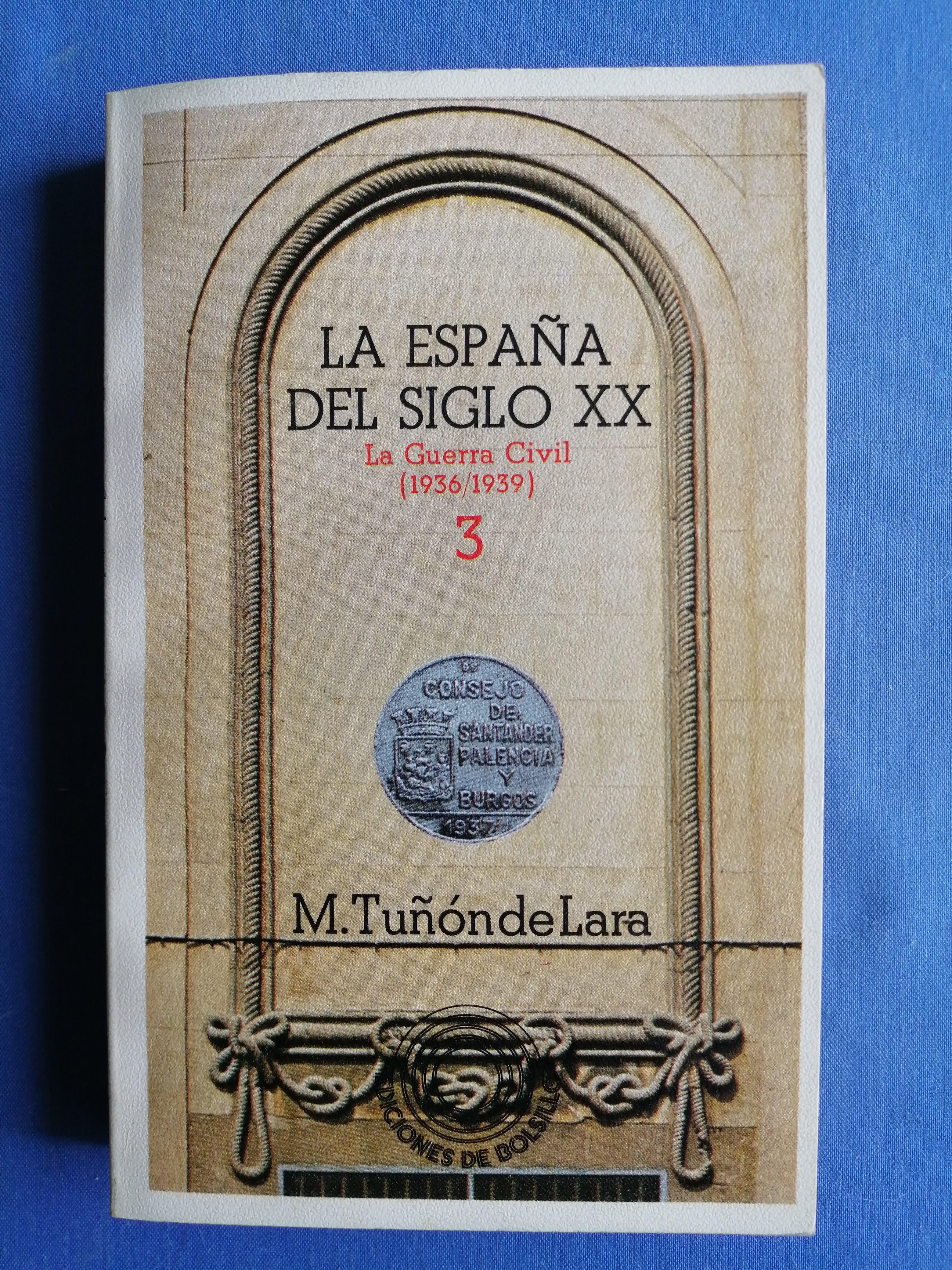 La España del siglo XX 3. La Guerra Civil (1936-1939)