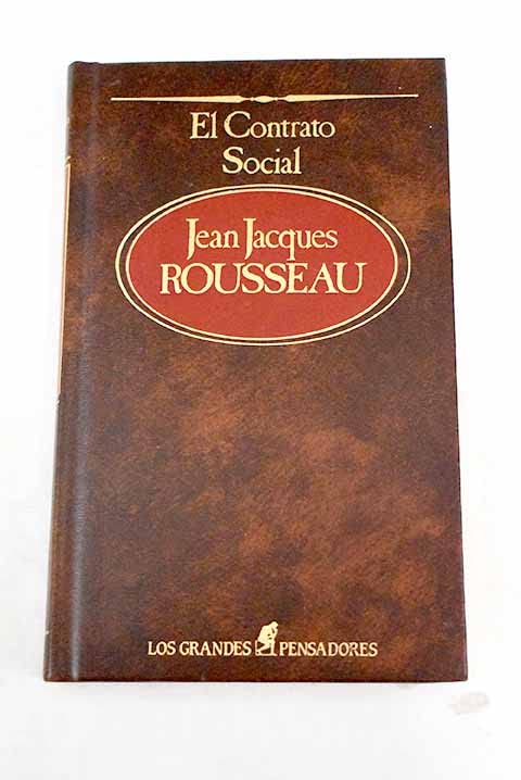 El Contrato Social / Jean Jacques Rousseau