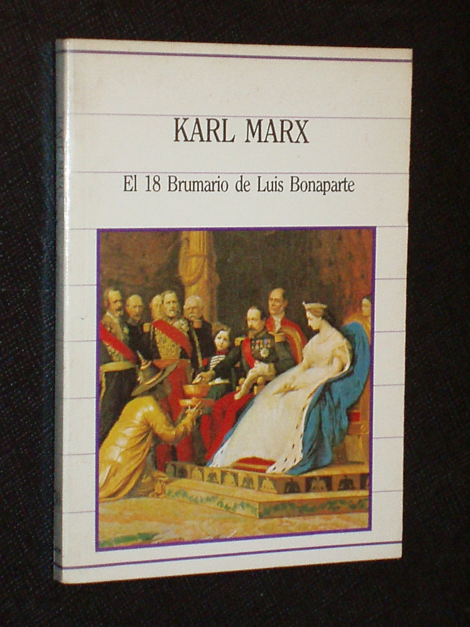 El 18 Brumario de Luis Bonaparte.